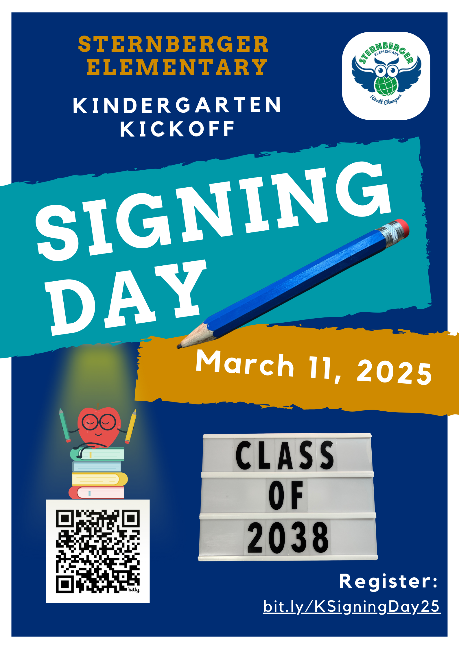 Sternberger Elementary Kindergarten Kickoff: Signing Day March 11, 2025, Register: bit.ly/KSigningDay25